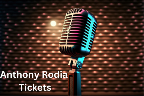 Anthony Rodia Tickets