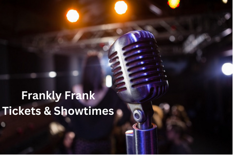 Frankly Frank at Pegasus Showroom At Alexis Park Tickets