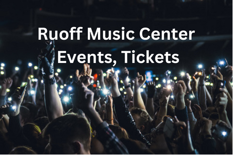 Ruoff Music Center Tickets